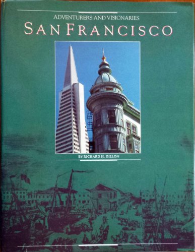 Stock image for San Francisco Adventures and Visionaries for sale by Manning's Books & Prints, ABAA