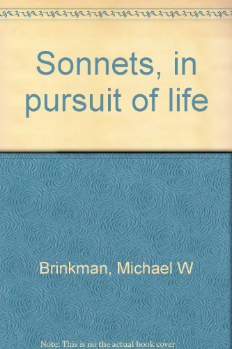 Stock image for SONNETS; IN PURUIT OF LIFE for sale by Artis Books & Antiques