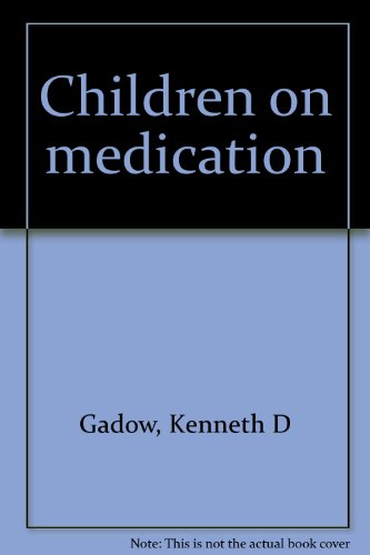 Imagen de archivo de Children on Medication Volume I: Hyperactivity, Learning Disabilities, and Mental Retardation a la venta por Faith In Print