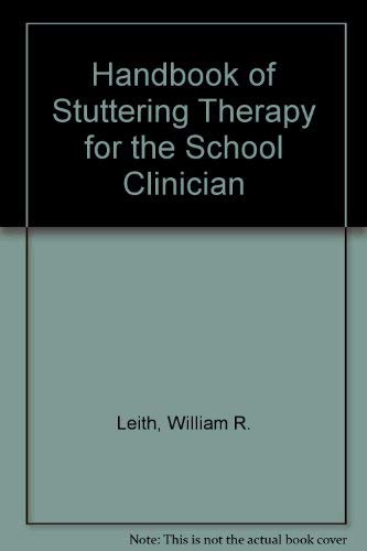 Stock image for Handbook of stuttering therapy for the school clinician for sale by Ken's Book Haven