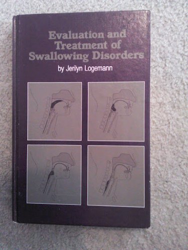 Imagen de archivo de Evaluation and Treatment of Swallowing Disorders a la venta por Wonder Book