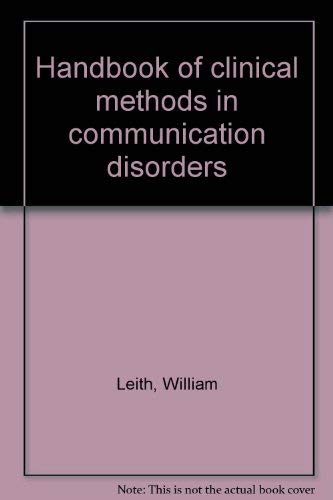 Imagen de archivo de Handbook of Clinical Methods in Communication Disorders a la venta por Better World Books