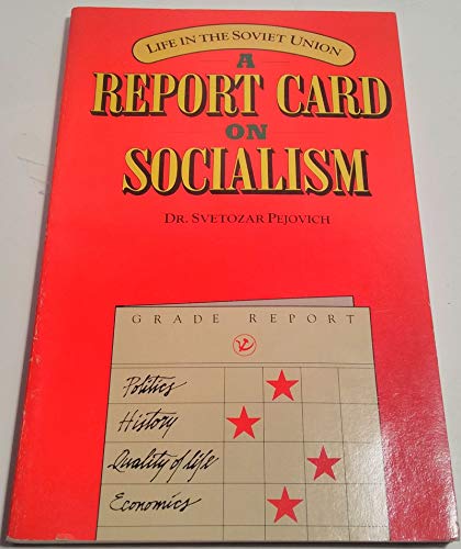 Stock image for Life in the Soviet Union: A Report Card on Socialism for sale by Library House Internet Sales