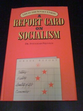 Imagen de archivo de Life in the Soviet Union: A Report Card on Socialism a la venta por Jay W. Nelson, Bookseller, IOBA