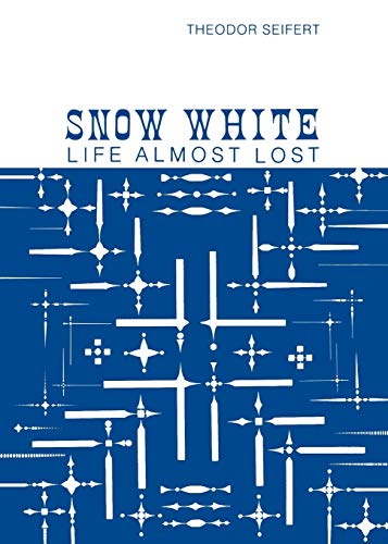 Stock image for Snow White: Life Almost Lost (English and German Edition) for sale by BooksRun