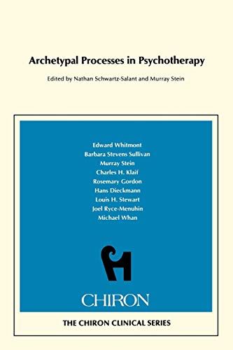 Stock image for Archetypal Processes in Psychotherapy (Chiron Clinical Series) for sale by ThriftBooks-Dallas