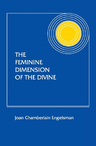 Beispielbild fr The Feminine Dimension of the Divine zum Verkauf von Better World Books