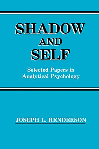 Stock image for Shadow and Self, Selected Papers in Analytical Psychology for sale by COLLINS BOOKS