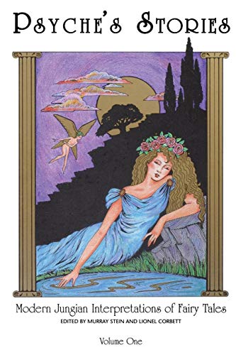 9780933029392: Psyche's Stories, Volume 1: Modern Jungian Interpretations of Fairy Tales