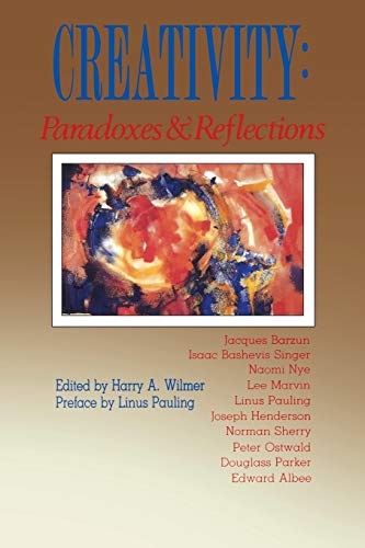 Beispielbild fr Creativity: Paradoxes & Reflections zum Verkauf von Wonder Book