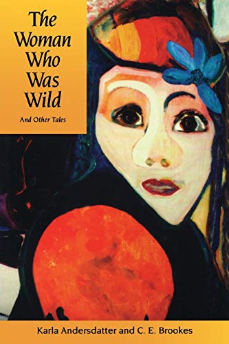 Imagen de archivo de Woman Who Was Wild a la venta por HPB-Red