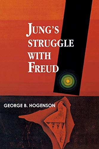 9780933029811: Jung's Struggle with Freud: A Metabiological Study