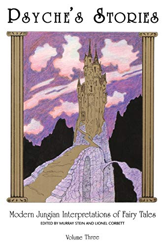 9780933029903: Psyche's Stories, Volume 3: Modern Jungian Interpretations of Fairy Tales: 003
