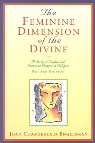 Beispielbild fr The Feminine Dimension of the Divine zum Verkauf von Wonder Book