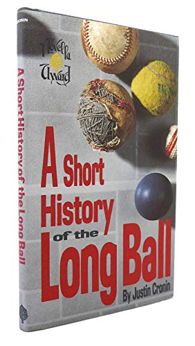 9780933031234: A Short History of the Long Ball