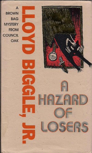 Imagen de archivo de A Hazard of Losers (Brown Bag Mystery Series) a la venta por Wonder Book
