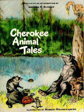 Beispielbild fr Cherokee Animal Tales zum Verkauf von Once Upon A Time Books