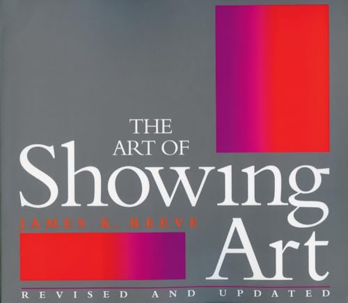 9780933031678: The Art of Showing Art