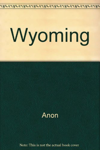 Beispielbild fr Wyoming zum Verkauf von Wonder Book