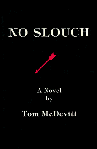 Stock image for No Slouch for sale by Beautiful Tomes