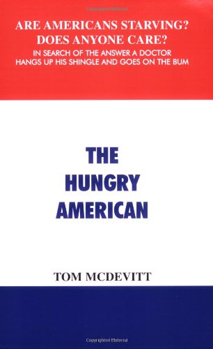 Beispielbild fr The Hungry American [Paperback] by McDevitt, Tom zum Verkauf von Bargain Treasures