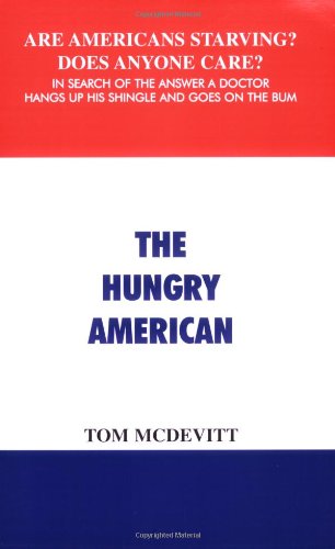 Stock image for The Hungry American [Paperback] by McDevitt, Tom for sale by Bargain Treasures