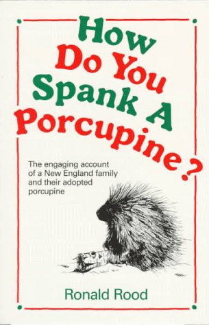 9780933050198: How Do You Spank a Porcupine?