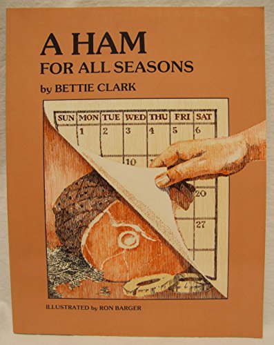 A HAM FOR ALL SEASON (Cookbook) [Signed Presentation Copy]
