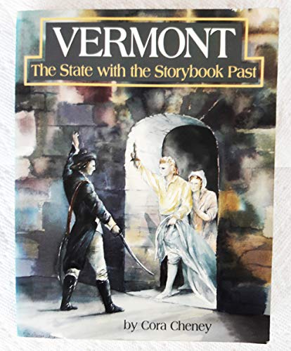 Beispielbild fr Vermont the State With the Storybook zum Verkauf von The Book Cellar, LLC