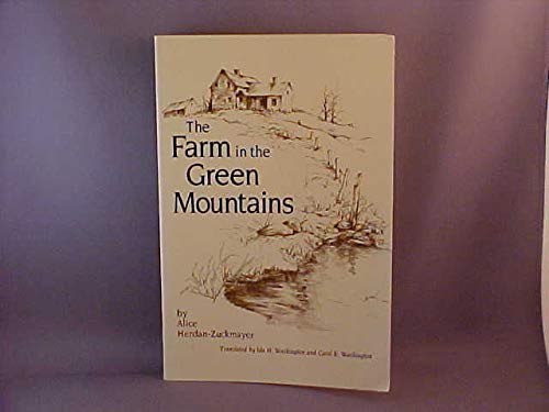 Imagen de archivo de The Farm in the Green Mountains a la venta por Better World Books