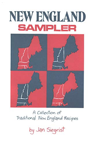 Stock image for New England Sampler: A Collection of Traditional New England Recipes for sale by Wonder Book