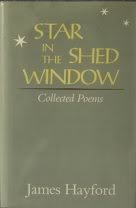 Stock image for Star in the Shed Window: Collected Poems, 1933-1988 for sale by ABOXABOOKS