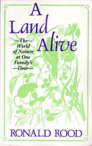 9780933050891: Land Alive: The World of Nature at One Family's Door