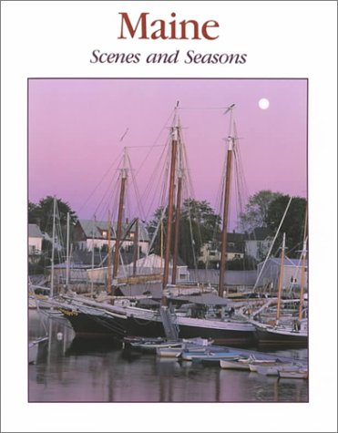 Beispielbild fr Maine Scenes and Seasons zum Verkauf von Booketeria Inc.