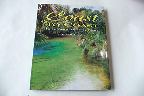 Coast to Coast: The Contemporary Landscape in Florida