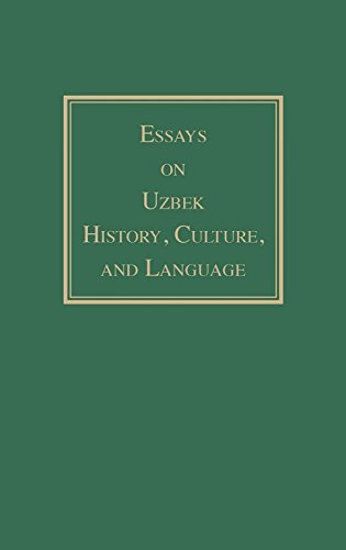 Stock image for Essays on Uzbek History, Culture, and Language (Indiana University Uralic and Altaic Series) for sale by Lexington Books Inc