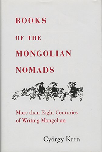 Stock image for Books of the Mongolian Nomads (Uralic and Altaic Studies) for sale by SecondSale