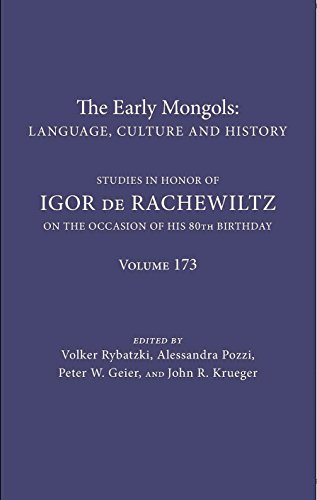 Stock image for The Early Mongols Language, Culture and History: Studies in Honor of Igor de Rachewiltz on the Occasion of his 80th Birthday (Indiana University Uralic and Altaic) for sale by Books Unplugged