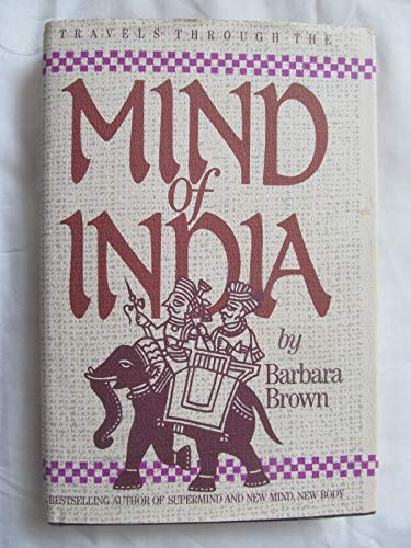 Stock image for Travels Through the Mind of India for sale by Better World Books