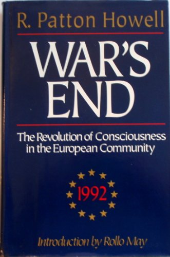 Beispielbild fr War's End: the Revolution of Consciousness in the European Community 1992 zum Verkauf von The Corner Bookshop