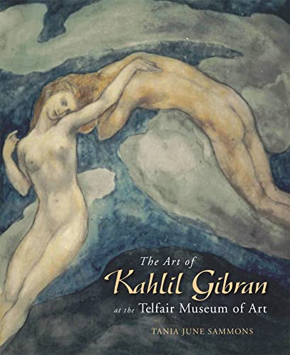 Stock image for The Art of Kahlil Gibran at Telfair Museums for sale by Schindler-Graf Booksellers