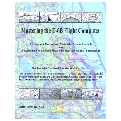 Stock image for Master the E-6B Flight Computer! for sale by Ergodebooks