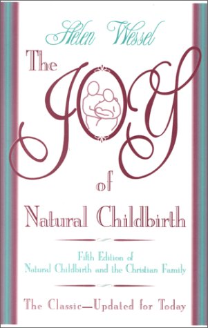 9780933082205: The Joy of Natural Childbirth