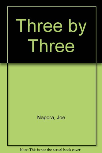 Beispielbild fr THREE BY THREE zum Verkauf von Karen Wickliff - Books