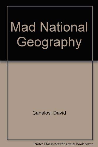 Stock image for Mad National Geogery for sale by Lowry's Books