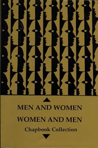 Beispielbild fr Men and Women/Women and Men: Chapbook Collection zum Verkauf von Robinson Street Books, IOBA