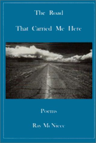 Beispielbild fr The Road That Carried Me Here: Poems (Working Lives Series) zum Verkauf von HPB-Emerald