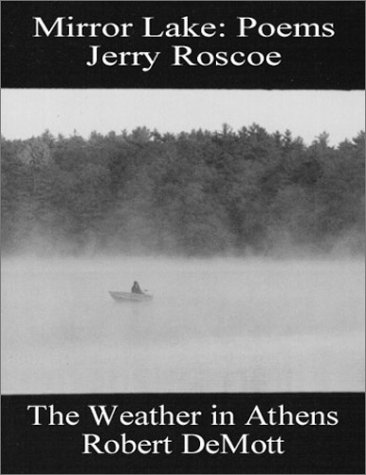 Two Midwest Voices: Mirror Lake by Jerry Roscoe and The Weather in Athens by Robert DeMott (9780933087675) by Roscoe, Jerry; DeMott, Robert