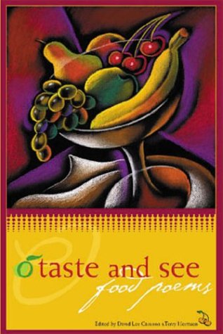 9780933087828: O Taste and See: Food Poems