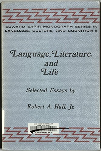 9780933104075: Language Literature and Life: Selected Essays (Edward Sapir Monograph Series in Language, Culture, and Cognition, 5)
